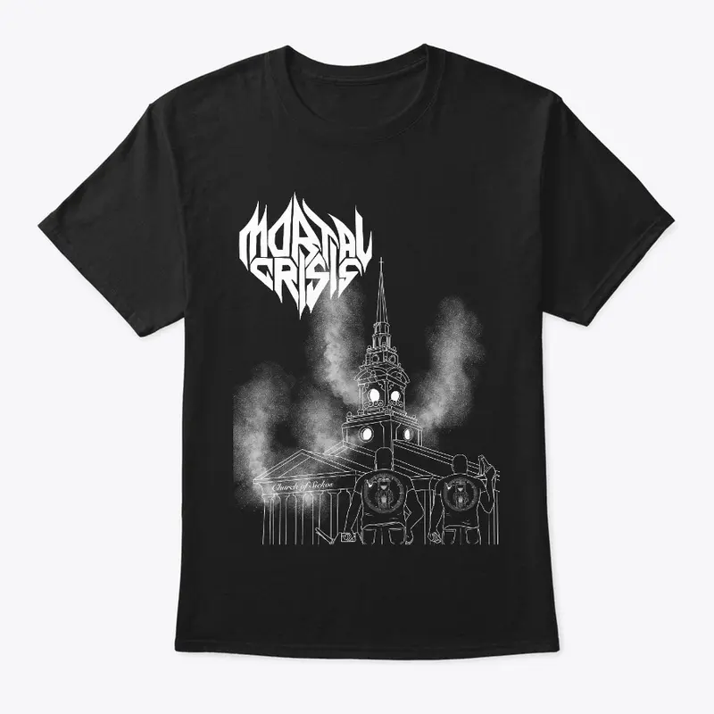 Church of Sickos Mortal Crisis T-Shirt